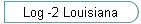 Log -2 Louisiana
