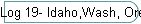 Log 19- Idaho,Wash, Oregon