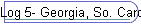 Log 5- Georgia, So. Carolina